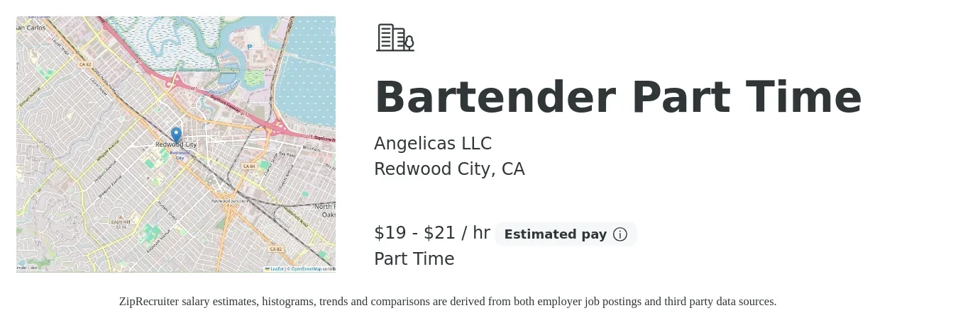 Angelicas LLC job posting for a Bartender Part Time in Redwood City, CA with a salary of $20 to $22 Hourly with a map of Redwood City location.