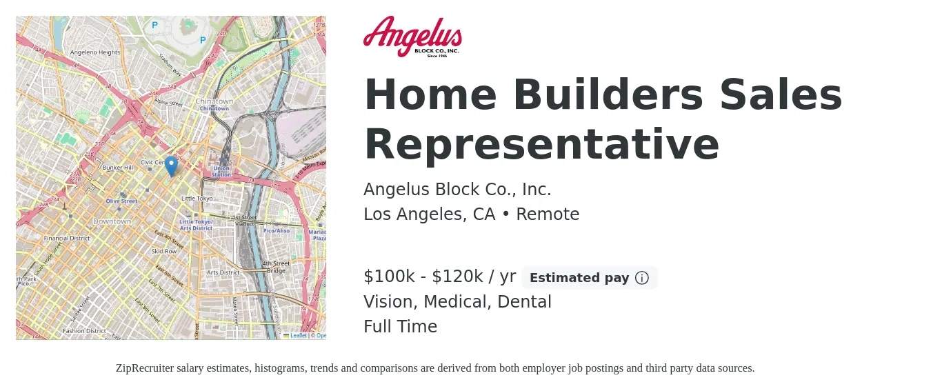 Angelus Block Co., Inc. job posting for a Home Builders Sales Representative in Los Angeles, CA with a salary of $100,000 to $120,000 Yearly and benefits including medical, retirement, vision, dental, and life_insurance with a map of Los Angeles location.