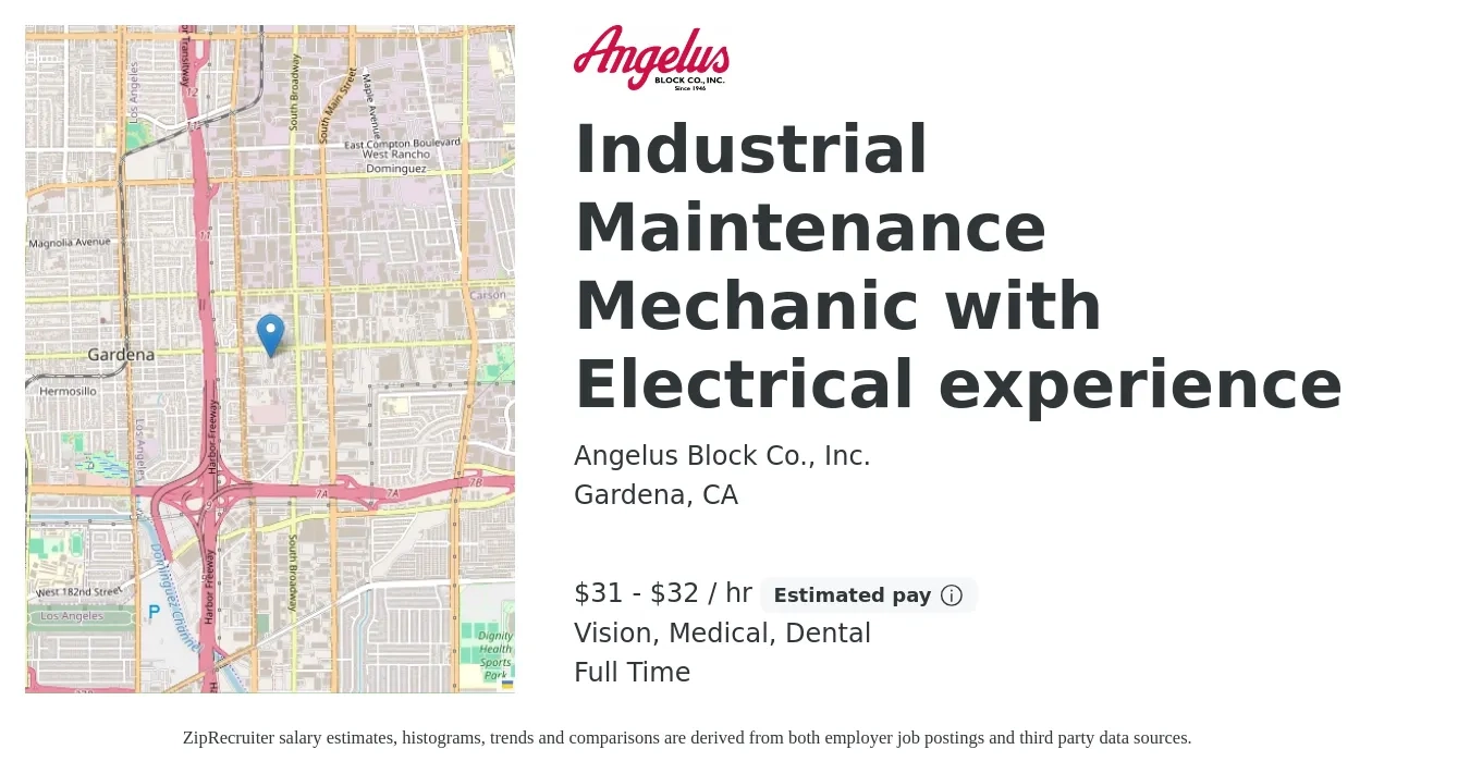 Angelus Block Co., Inc. job posting for a Industrial Maintenance Mechanic with Electrical experience in Gardena, CA with a salary of $33 to $34 Hourly and benefits including dental, medical, and vision with a map of Gardena location.