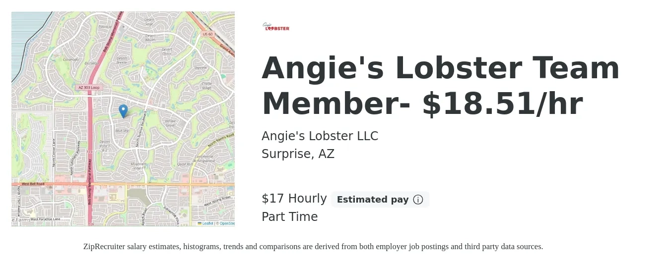 Angie's Lobster LLC job posting for a Angie's Lobster Team Member- $18.51/hr in Surprise, AZ with a salary of $19 Hourly with a map of Surprise location.