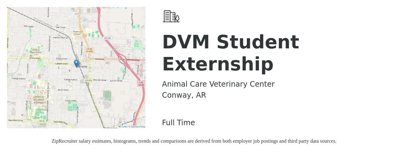 Animal Care Veterinary Center job posting for a DVM Student Externship in Conway, AR with a salary of $89,900 to $145,100 Yearly with a map of Conway location.