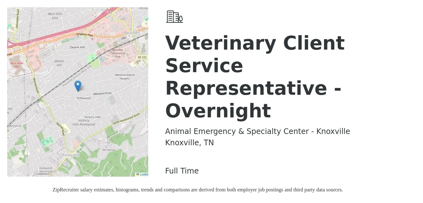 Animal Emergency & Specialty Center - Knoxville job posting for a Veterinary Client Service Representative - Overnight in Knoxville, TN with a salary of $15 to $21 Hourly with a map of Knoxville location.
