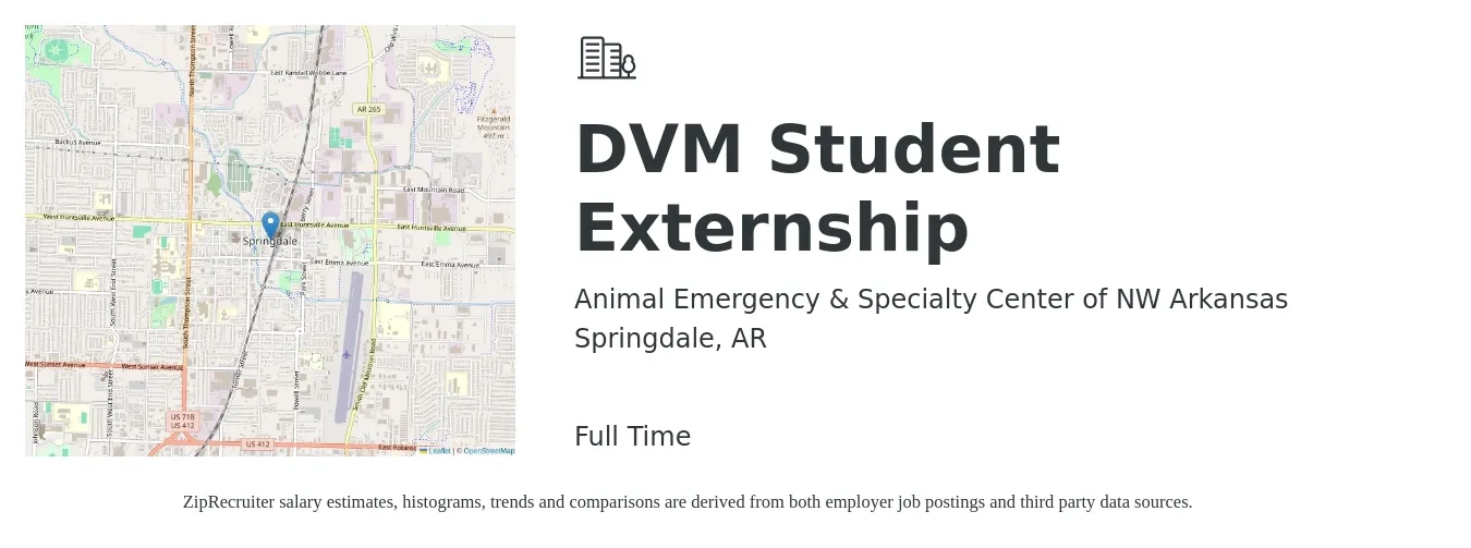 Animal Emergency & Specialty Center of NW Arkansas job posting for a DVM Student Externship in Springdale, AR with a salary of $99,000 to $192,800 Yearly with a map of Springdale location.