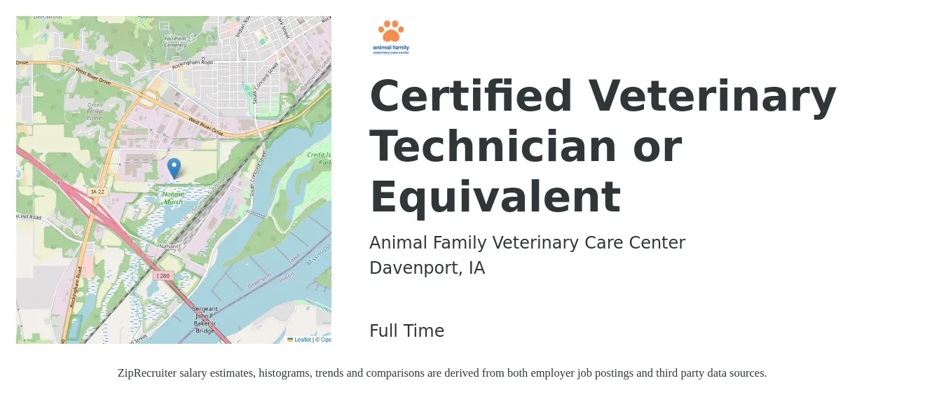 Animal Family Veterinary Care Center job posting for a Certified Veterinary Technician or Equivalent in Davenport, IA with a salary of $18 to $24 Hourly with a map of Davenport location.