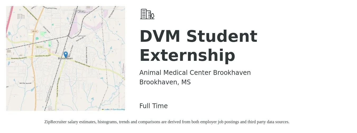 Animal Medical Center Brookhaven job posting for a DVM Student Externship in Brookhaven, MS with a salary of $86,900 to $169,100 Yearly with a map of Brookhaven location.