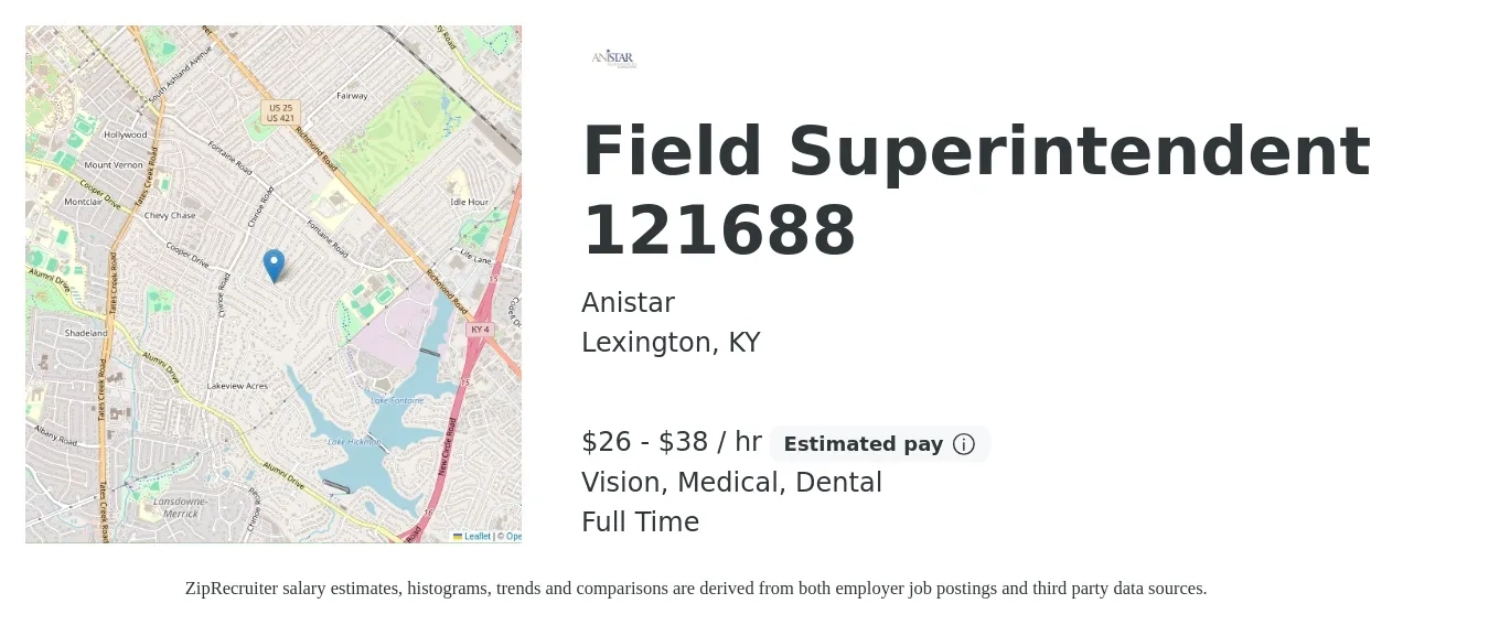 Anistar job posting for a Field Superintendent 121688 in Lexington, KY with a salary of $28 to $40 Hourly and benefits including dental, medical, retirement, and vision with a map of Lexington location.