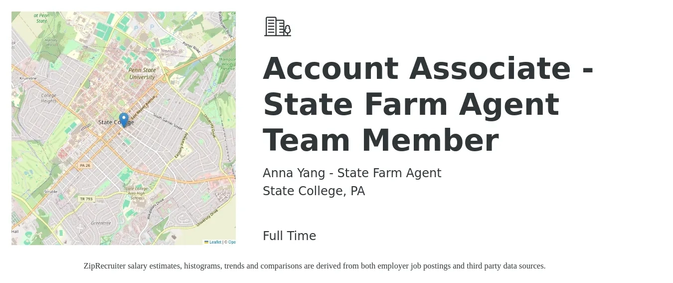 Anna Yang - State Farm Agent job posting for a Account Associate - State Farm Agent Team Member in State College, PA with a salary of $47,300 to $64,300 Yearly with a map of State College location.