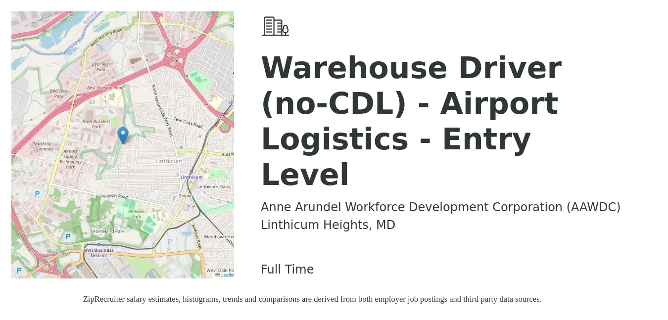 Anne Arundel Workforce Development Corporation (AAWDC) job posting for a Warehouse Driver (no-CDL) - Airport Logistics - Entry Level in Linthicum Heights, MD with a salary of $17 to $20 Hourly with a map of Linthicum Heights location.
