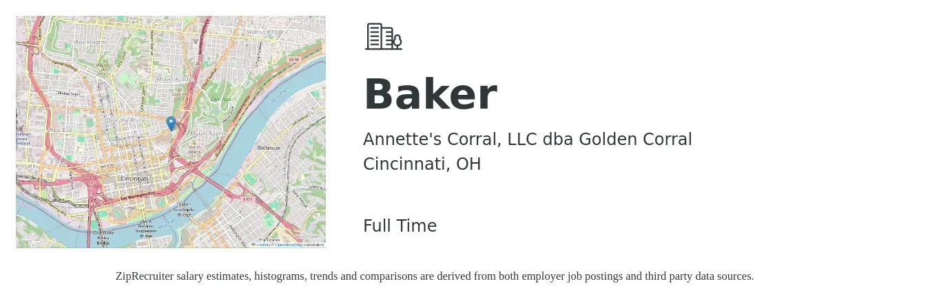 Annette's Corral, LLC dba Golden Corral job posting for a Baker in Cincinnati, OH with a salary of $12 to $16 Hourly with a map of Cincinnati location.