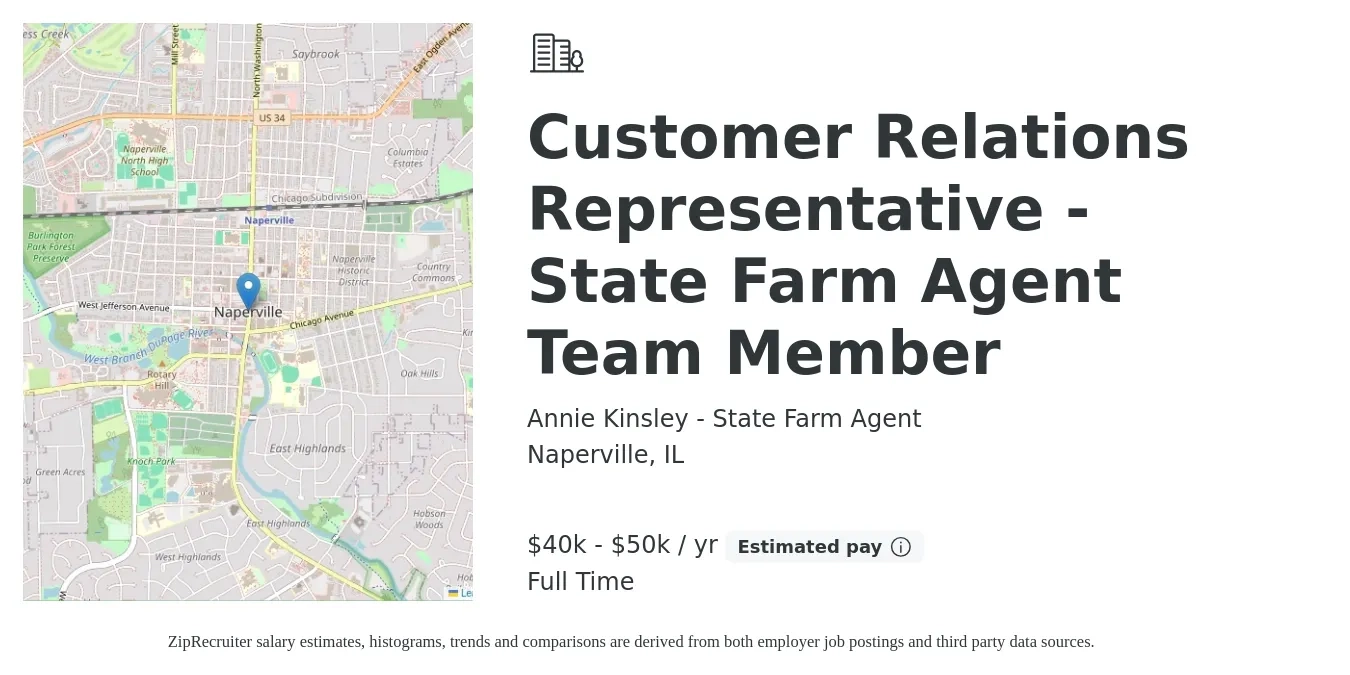 Annie Kinsley - State Farm Agent job posting for a Customer Relations Representative - State Farm Agent Team Member in Naperville, IL with a salary of $40,000 to $50,000 Yearly with a map of Naperville location.