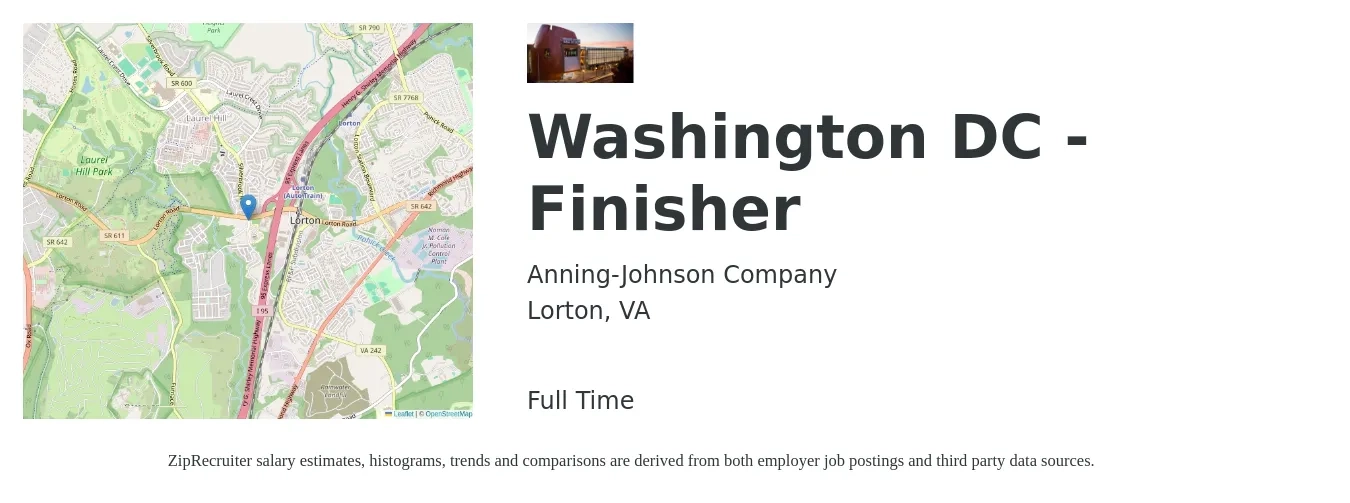 Anning-Johnson Company job posting for a Washington DC - Finisher in Lorton, VA with a salary of $21 to $28 Hourly with a map of Lorton location.