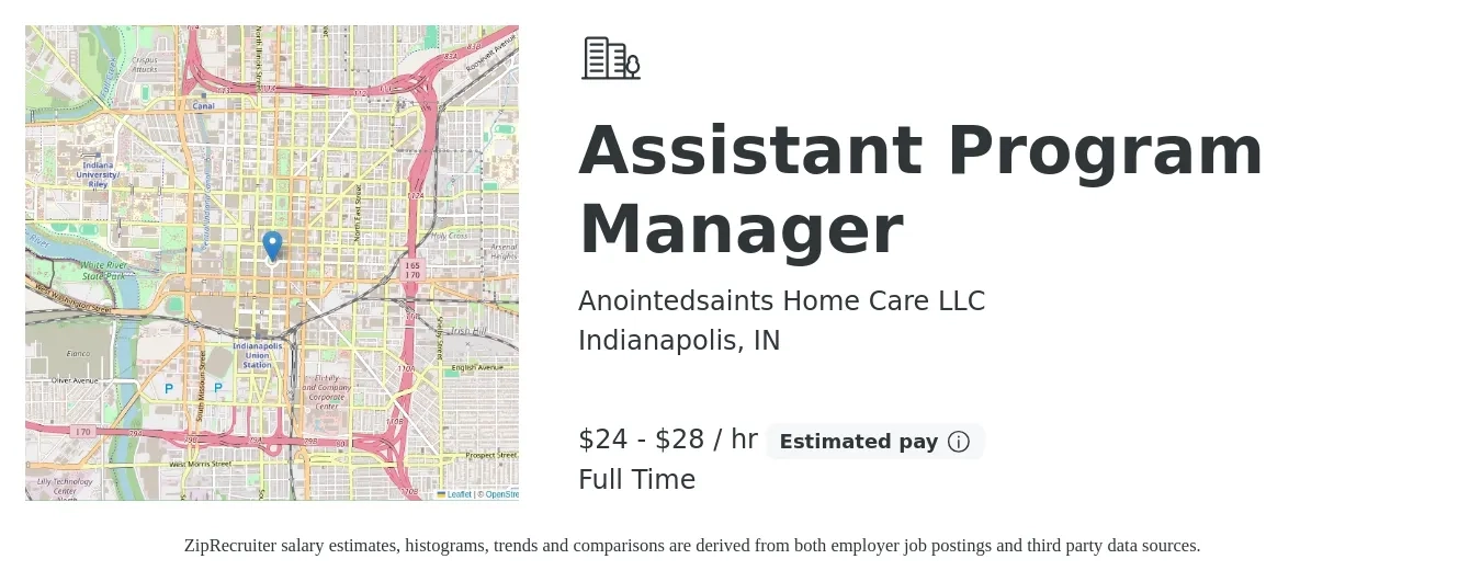 Anointedsaints Home Care LLC job posting for a Assistant Program Manager in Indianapolis, IN with a salary of $25 to $30 Hourly and benefits including retirement with a map of Indianapolis location.