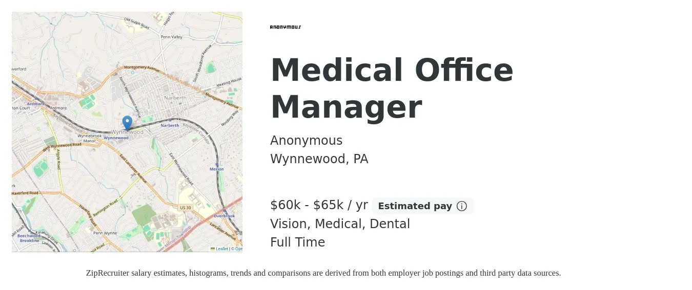 Anonymous job posting for a Medical Office Manager in Wynnewood, PA with a salary of $60,000 to $65,000 Yearly and benefits including pto, retirement, vision, dental, and medical with a map of Wynnewood location.
