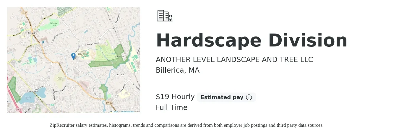 ANOTHER LEVEL LANDSCAPE AND TREE LLC job posting for a Hardscape Division in Billerica, MA with a salary of $20 Hourly with a map of Billerica location.