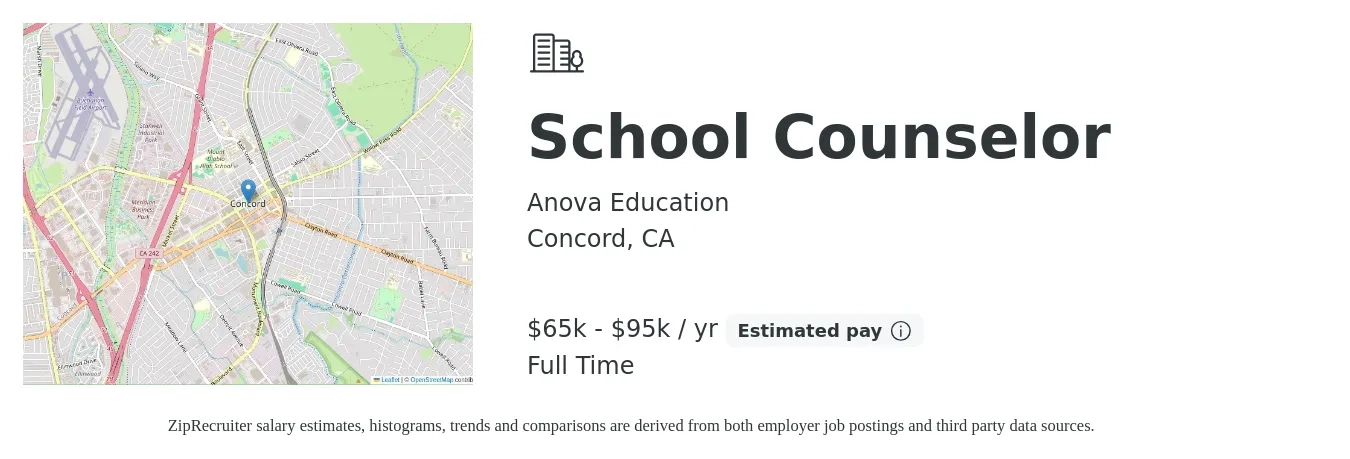 Anova Education job posting for a School Counselor in Concord, CA with a salary of $65,000 to $95,000 Yearly with a map of Concord location.