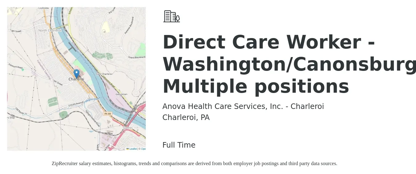 Anova Health Care Services, Inc. - Charleroi job posting for a Direct Care Worker - Washington/Canonsburg Multiple positions in Charleroi, PA with a salary of $12 to $15 Hourly with a map of Charleroi location.