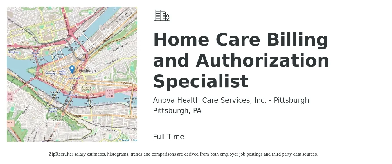 Anova Health Care Services, Inc. - Pittsburgh job posting for a Home Care Billing and Authorization Specialist in Pittsburgh, PA with a salary of $20 to $28 Hourly with a map of Pittsburgh location.