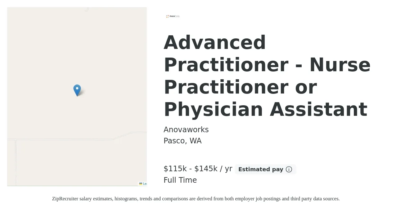 Anovaworks job posting for a Advanced Practitioner - Nurse Practitioner or Physician Assistant in Pasco, WA with a salary of $115,000 to $145,000 Yearly with a map of Pasco location.