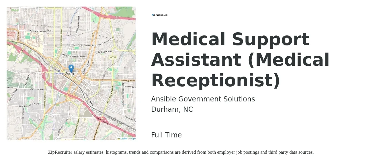 Ansible Government Solutions job posting for a Medical Support Assistant (Medical Receptionist) in Durham, NC with a salary of $16 to $19 Hourly with a map of Durham location.