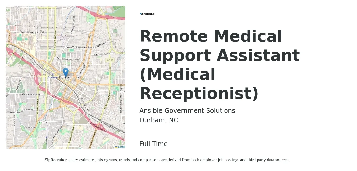 Ansible Government Solutions job posting for a Remote Medical Support Assistant (Medical Receptionist) in Durham, NC with a salary of $16 to $19 Hourly with a map of Durham location.