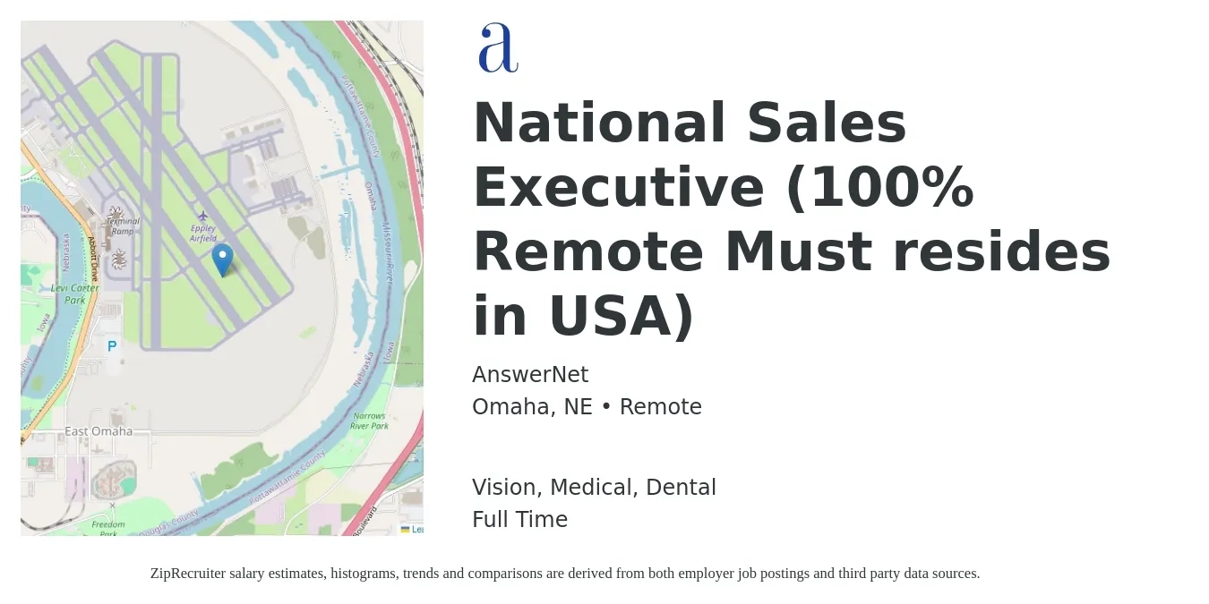 AnswerNet job posting for a National Sales Executive (100% Remote Must resides in USA) in Omaha, NE with a salary of $54,500 to $93,700 Yearly and benefits including dental, medical, retirement, and vision with a map of Omaha location.