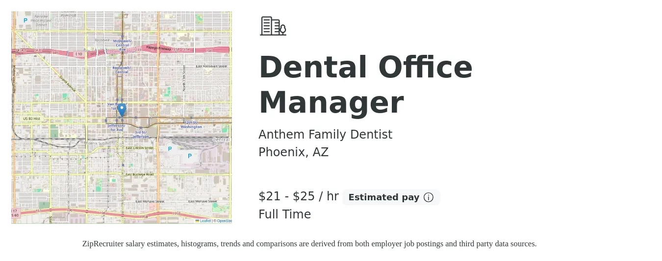 Anthem Family Dentist job posting for a Dental Office Manager in Phoenix, AZ with a salary of $22 to $26 Hourly with a map of Phoenix location.