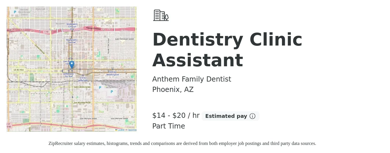 Anthem Family Dentist job posting for a Dentistry Clinic Assistant in Phoenix, AZ with a salary of $15 to $21 Hourly with a map of Phoenix location.
