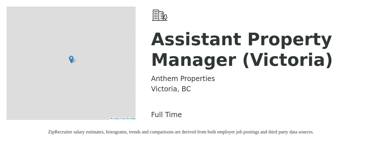 Anthem Properties job posting for a Assistant Property Manager (Victoria) in Victoria, BC with a salary of $60,000 to $75,000 Yearly with a map of Victoria location.