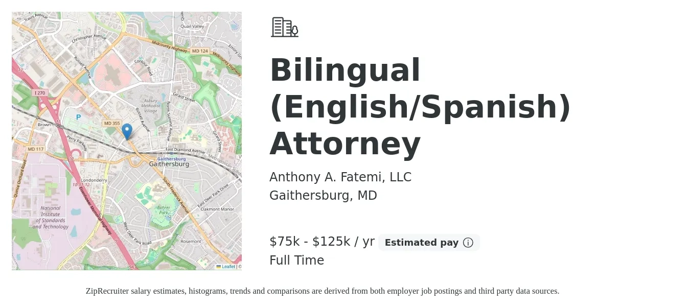 Anthony A. Fatemi, LLC job posting for a Bilingual (English/Spanish) Attorney in Gaithersburg, MD with a salary of $75,000 to $125,000 Yearly with a map of Gaithersburg location.