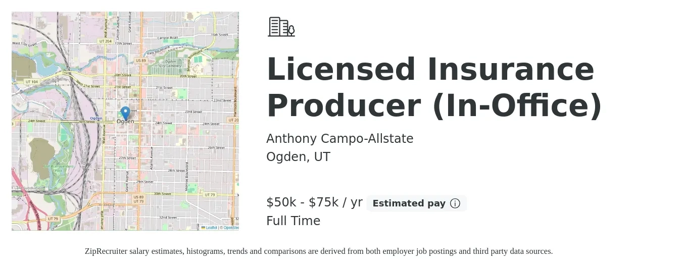 Anthony Campo-Allstate job posting for a Licensed Insurance Producer (In-Office) in Ogden, UT with a salary of $50,000 to $75,000 Yearly with a map of Ogden location.