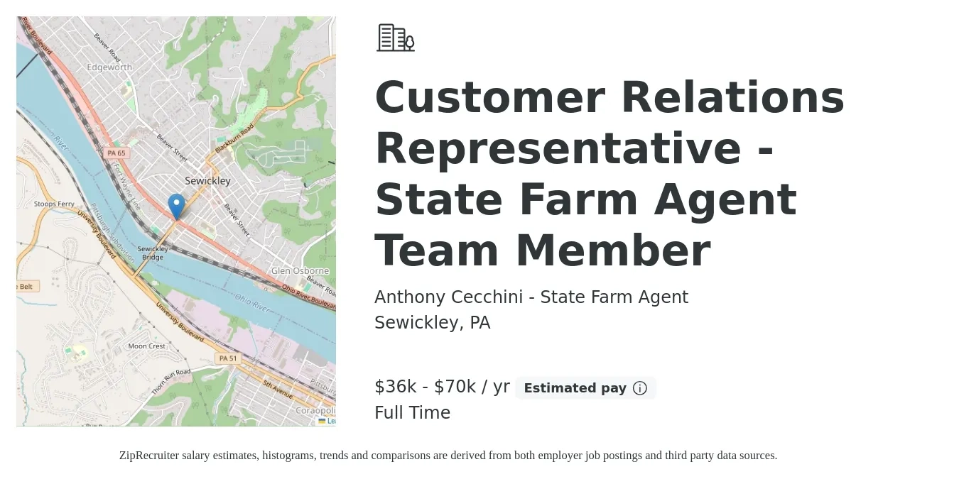 Anthony Cecchini - State Farm Agent job posting for a Customer Relations Representative - State Farm Agent Team Member in Sewickley, PA with a salary of $36,000 to $70,000 Yearly with a map of Sewickley location.