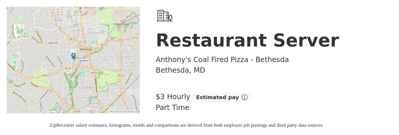 Anthony's Coal Fired Pizza - Bethesda job posting for a Restaurant Server in Bethesda, MD with a salary of $4 Hourly with a map of Bethesda location.
