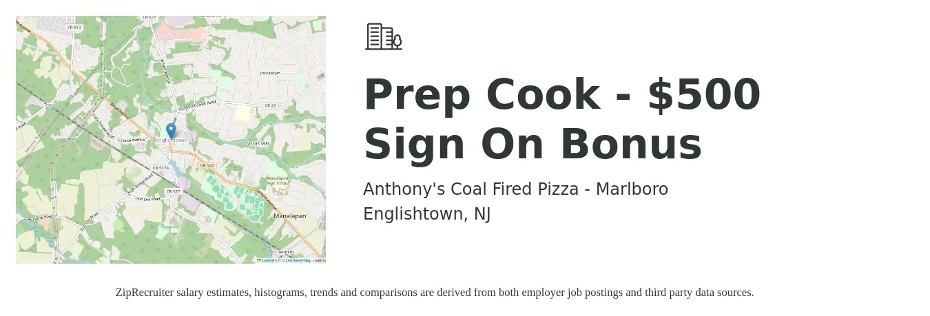 Anthony's Coal Fired Pizza - Marlboro job posting for a Prep Cook - $500 Sign On Bonus in Englishtown, NJ with a salary of $14 to $18 Hourly with a map of Englishtown location.