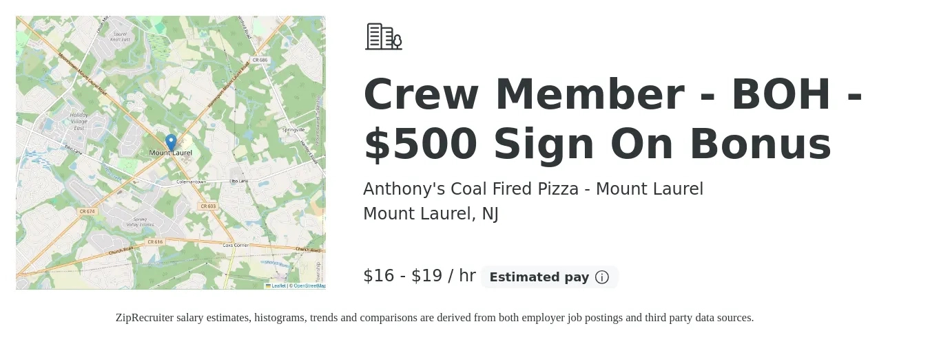 Anthony's Coal Fired Pizza - Mount Laurel job posting for a Crew Member - BOH - $500 Sign On Bonus in Mount Laurel, NJ with a salary of $17 to $20 Hourly with a map of Mount Laurel location.