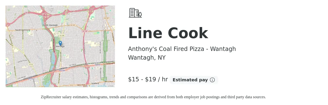 Anthony's Coal Fired Pizza - Wantagh job posting for a Line Cook in Wantagh, NY with a salary of $16 to $20 Hourly with a map of Wantagh location.