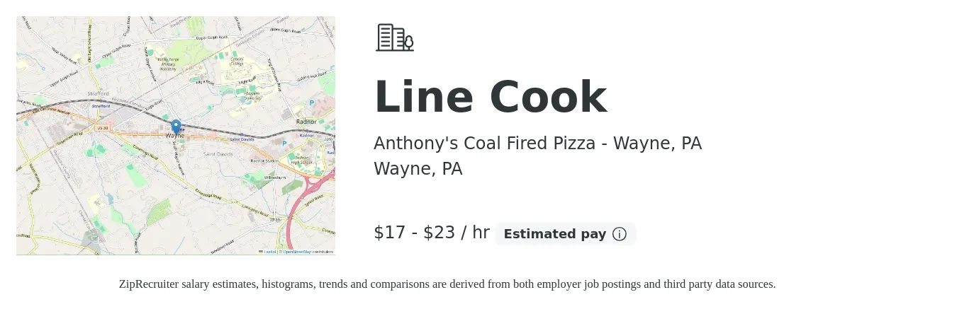 Anthony's Coal Fired Pizza - Wayne, PA job posting for a Line Cook in Wayne, PA with a salary of $18 to $24 Hourly with a map of Wayne location.