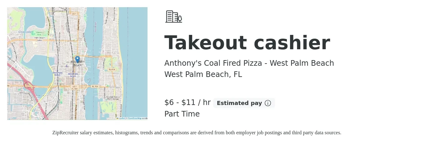 Anthony's Coal Fired Pizza - West Palm Beach job posting for a Takeout cashier in West Palm Beach, FL with a salary of $7 to $12 Hourly with a map of West Palm Beach location.