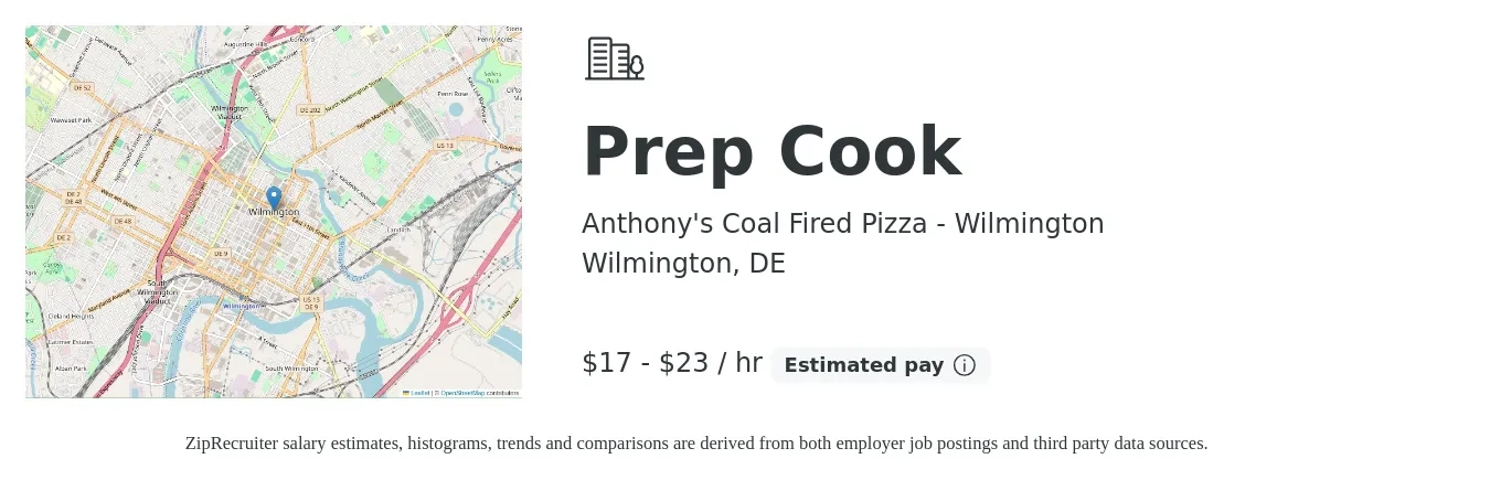 Anthony's Coal Fired Pizza - Wilmington job posting for a Prep Cook in Wilmington, DE with a salary of $18 to $24 Hourly with a map of Wilmington location.