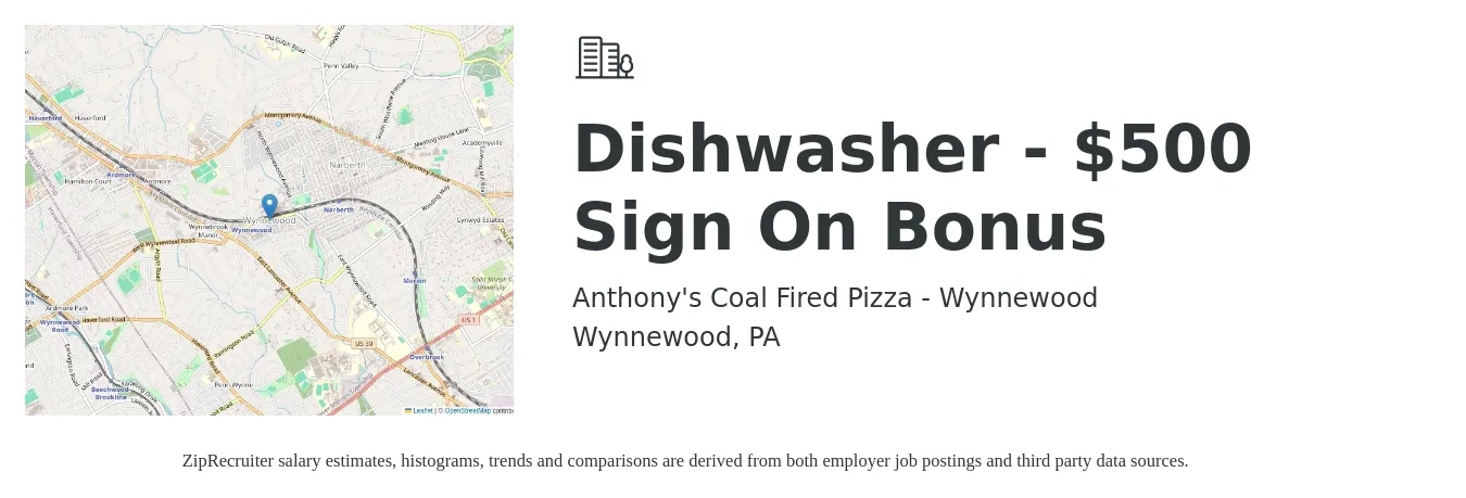 Anthony's Coal Fired Pizza - Wynnewood job posting for a Dishwasher - $500 Sign On Bonus in Wynnewood, PA with a salary of $12 to $16 Hourly with a map of Wynnewood location.