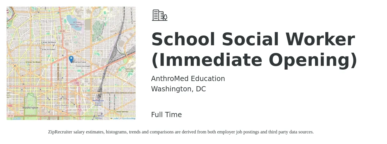 AnthroMed Education job posting for a School Social Worker (Immediate Opening) in Washington, DC with a salary of $59,200 to $81,200 Yearly with a map of Washington location.