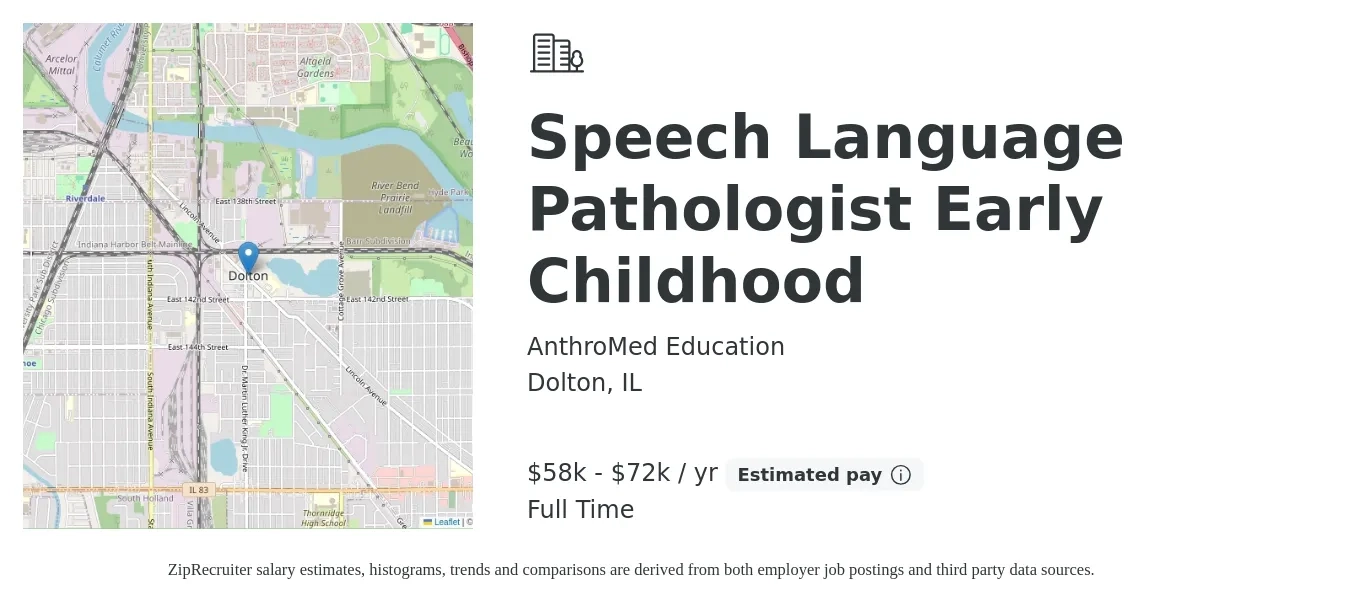 AnthroMed Education job posting for a Speech Language Pathologist Early Childhood in Dolton, IL with a salary of $58,000 to $72,000 Yearly with a map of Dolton location.