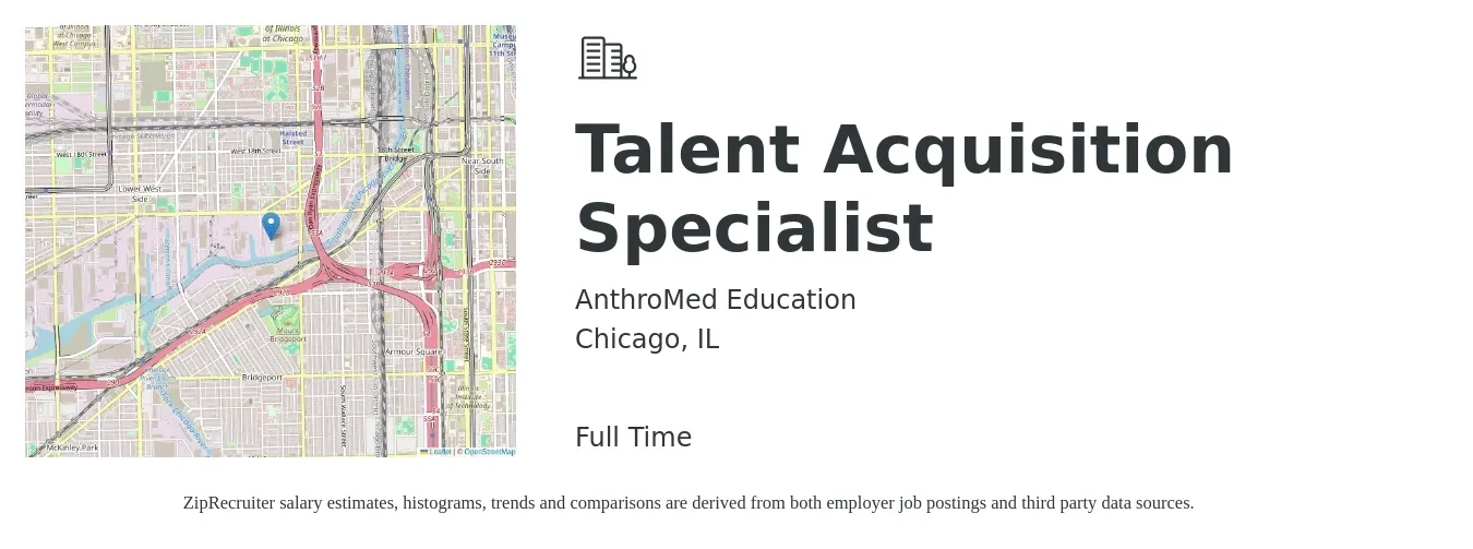 AnthroMed Education job posting for a Talent Acquisition Specialist in Chicago, IL with a salary of $51,500 to $72,100 Yearly with a map of Chicago location.