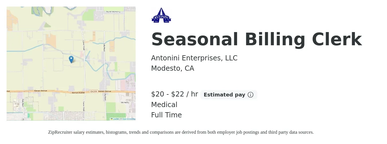 Antonini Enterprises, LLC job posting for a Seasonal Billing Clerk in Modesto, CA with a salary of $21 to $23 Hourly and benefits including medical with a map of Modesto location.