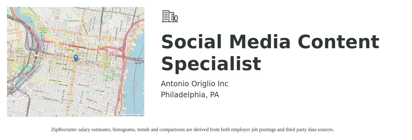 Antonio Origlio Inc job posting for a Social Media Content Specialist in Philadelphia, PA with a salary of $21 to $30 Hourly with a map of Philadelphia location.