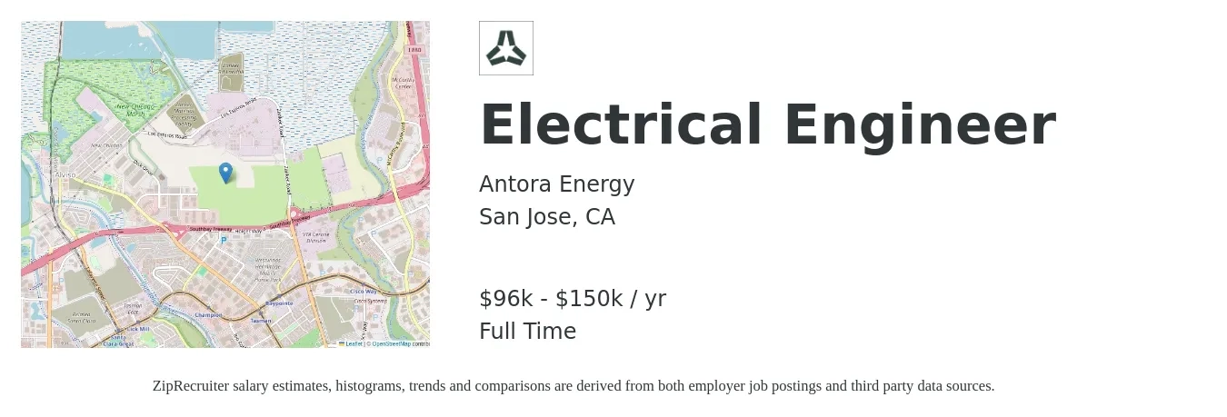 Antora Energy job posting for a Electrical Engineer in San Jose, CA with a salary of $96,000 to $150,000 Yearly with a map of San Jose location.
