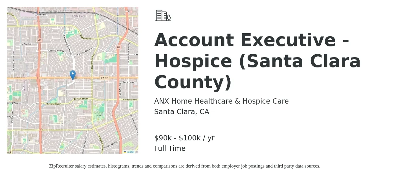 ANX Home Healthcare & Hospice Care job posting for a Account Executive - Hospice (Santa Clara County) in Santa Clara, CA with a salary of $90,000 to $100,000 Yearly with a map of Santa Clara location.
