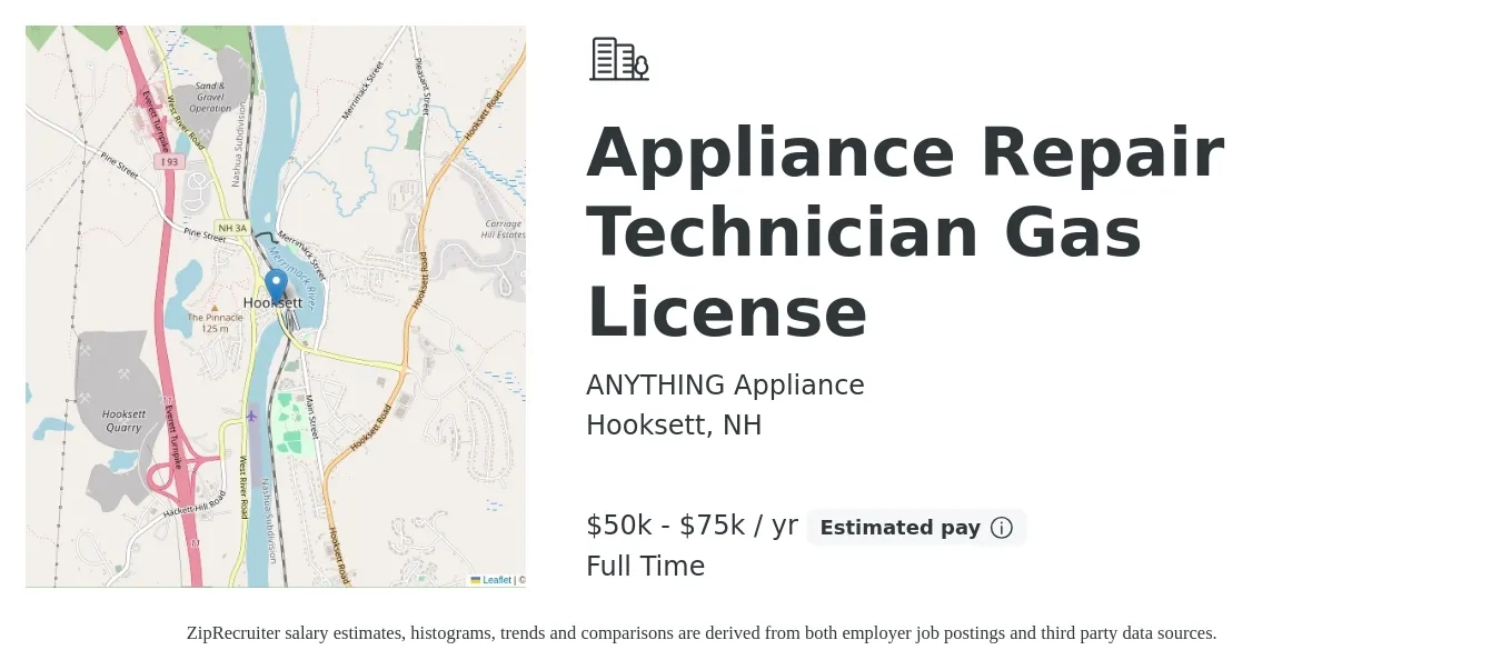 ANYTHING Appliance job posting for a Appliance Repair Technician Gas License in Hooksett, NH with a salary of $50,000 to $75,000 Yearly with a map of Hooksett location.