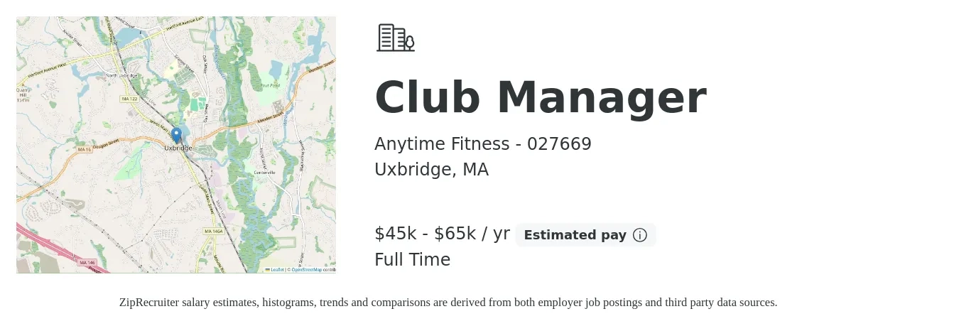 Anytime Fitness - 027669 job posting for a Club Manager in Uxbridge, MA with a salary of $45,000 to $65,000 Yearly with a map of Uxbridge location.