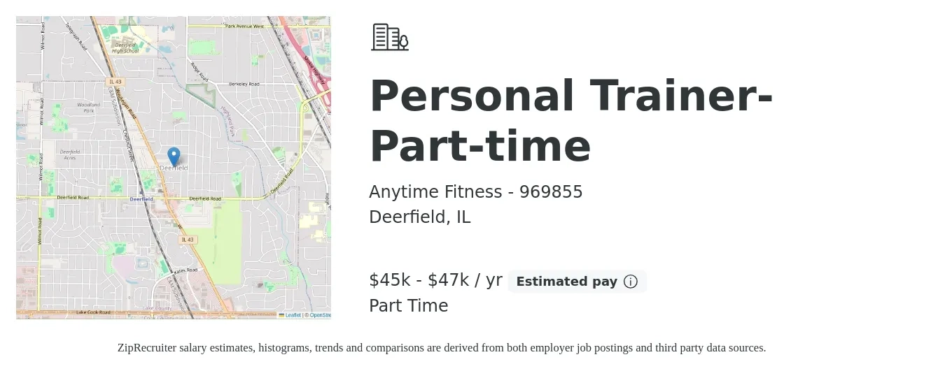 Anytime Fitness - 969855 job posting for a Personal Trainer-Part-time in Deerfield, IL with a salary of $45,000 to $47,000 Yearly with a map of Deerfield location.