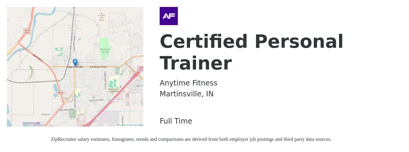 Anytime Fitness job posting for a Certified Personal Trainer in Martinsville, IN with a salary of $17 to $29 Hourly with a map of Martinsville location.